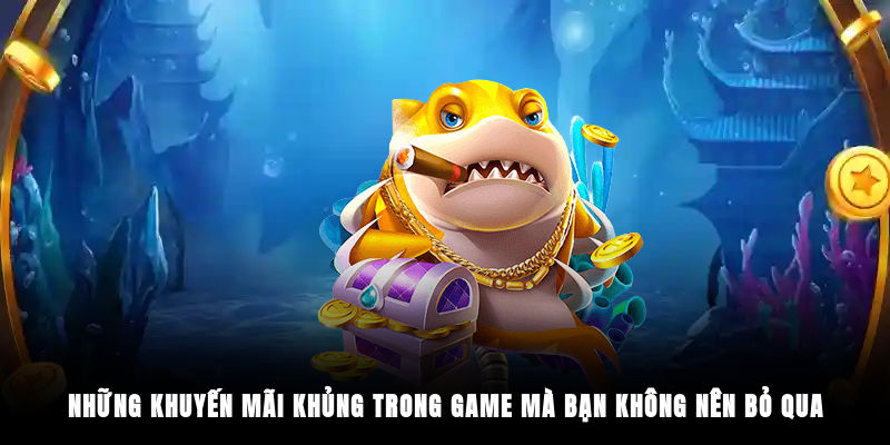 Những khuyến mãi khủng trong game mà bạn không nên bỏ qua